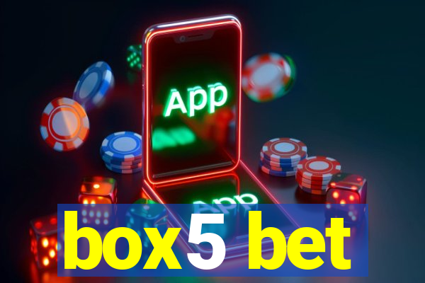 box5 bet